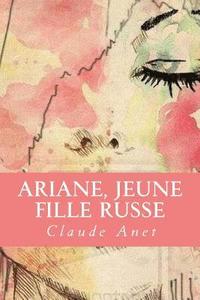 bokomslag Ariane, jeune fille russe