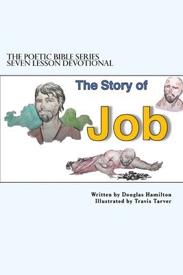 The story of Job Seven Lesson Devotional 1