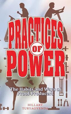 Practices of Power 1