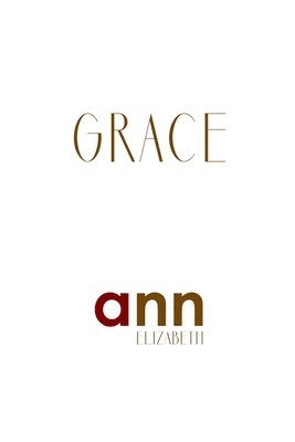 Grace - Ann Elizabeth 1