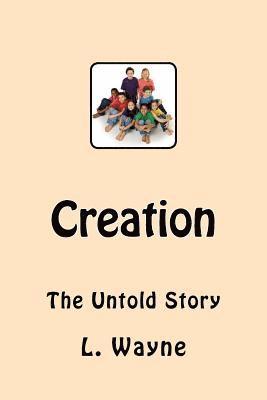 Creation: The Untold Story 1