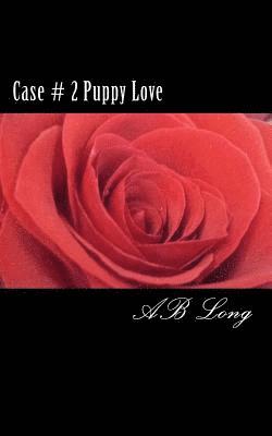 bokomslag Case # 2 Puppy Love