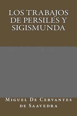 bokomslag Los trabajos de Persiles y Sigismunda