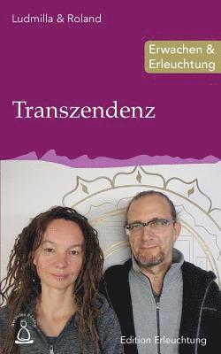 Ludmilla &. Roland - Transzendenz: Erwachen & Erleuchtung, Häftad. Tillgänglighet: Lägg i varukorg