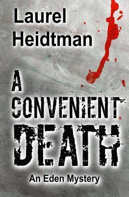 bokomslag A Convenient Death: (An Eden Mystery)