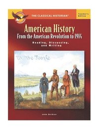 bokomslag American History From the American Revolution to 1914 Teacher's Edition