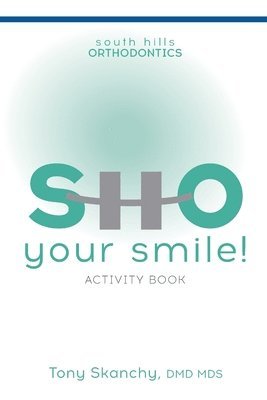 SHO Your Smile: Activity Book 1