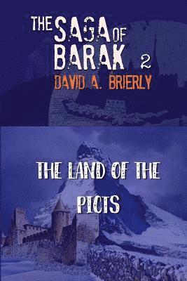 bokomslag Saga Of Barak: Land of the Picts