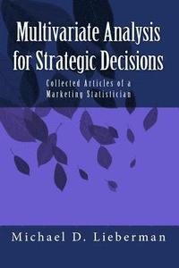 bokomslag Multivariate Analysis for Strategic Decisions: Collected Articles of a Marketing Statistician