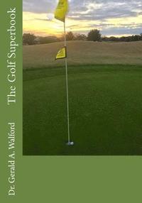bokomslag The Golf Superbook: new publisher