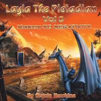bokomslag Layla The Pleiadian Volume 3 Mission No Negativity