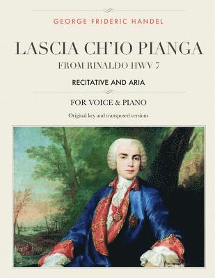 bokomslag Lascia ch'io pianga: From Rinaldo HWV 7, Recitative and Aria, For Medium, High and Low Voices