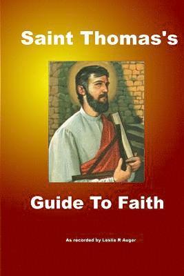 bokomslag Saint Thomas's Guide to Faith