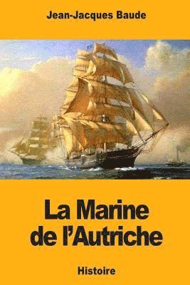 La Marine de l'Autriche 1