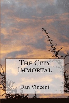 The City Immortal 1