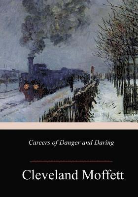 Careers of Danger and Daring 1