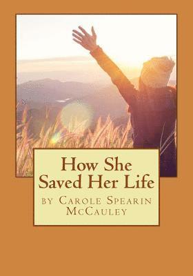 How She Saved Her Life 1