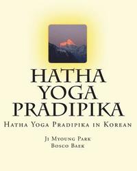 bokomslag Hatha Yoga Pradipika: Hatha Yoga Pradipika in Korean