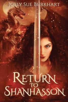 Return to Shanhasson: The Shanhasson Trilogy 1