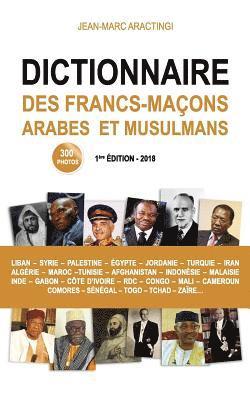 bokomslag Dictionnaire des Francs-Maons Arabes et Musulmans