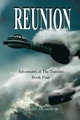 Reunion: Adventures of the Traveler 1