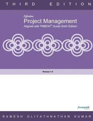 Effective Project Management Aligned with PMBOK Sixth Edition 1