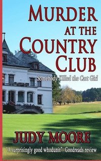 bokomslag Murder at the Country Club