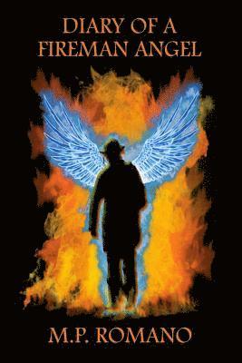 Diary of a Fireman Angel 1