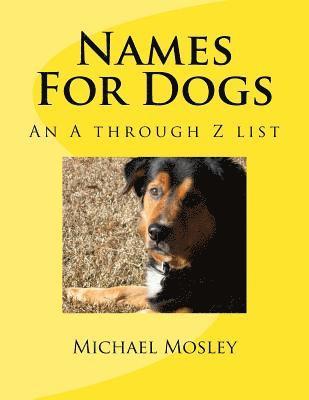 Names For Dogs: An A through Z list 1