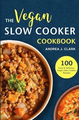 bokomslag Vegan Slow Cooker Cookbook