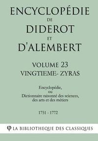 bokomslag Encyclopédie de Diderot et d'Alembert - Volume 23 - VINGTIEME-ZYRAS