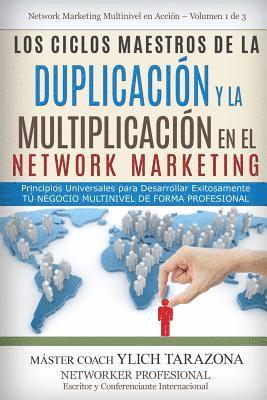 Mariam Charytin Murillo Velazco, Ylich Eduard Tarazona Gil - CICLOS MAESTROS de la DUPLICACIÓN y la MULTIPLICACIÓN en el NETWORK MARKETING, Häftad