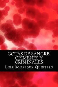 bokomslag Gotas de Sangre: Crímenes y criminales