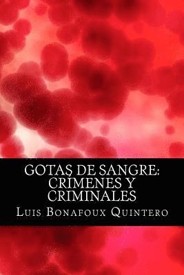 Gotas de Sangre: Crímenes y criminales 1