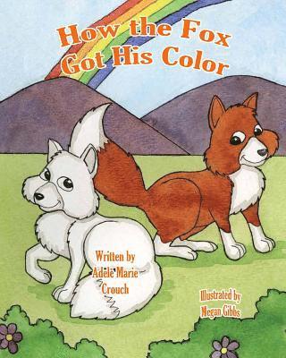 bokomslag How the Fox Got His Color