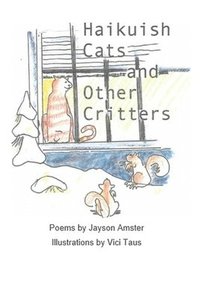 bokomslag Haikuish Cats and Other Critters