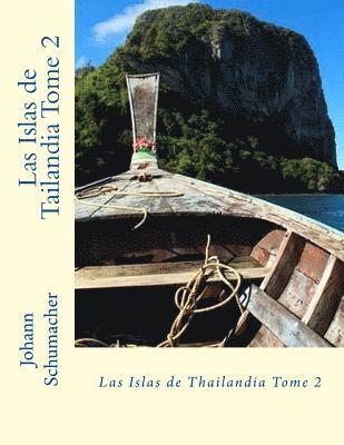bokomslag Las Islas de Tailandia Tome 2