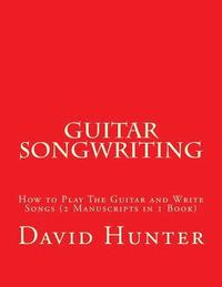 bokomslag Guitar Songwriting