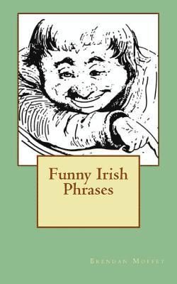 Funny Irish Phrases 1