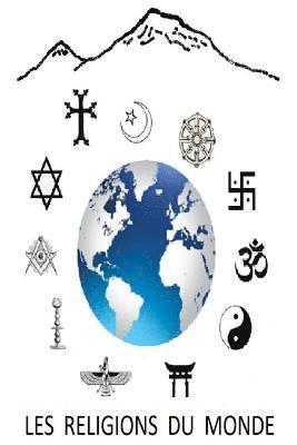 bokomslag Les Religions du Monde: The religions of the world