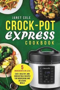 bokomslag Crock-Pot Express Cookbook