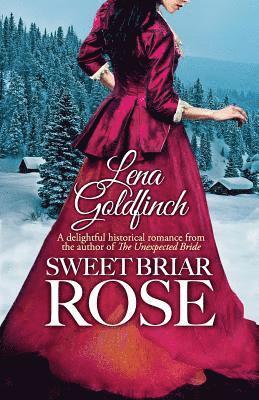 Lena Goldfinch - Sweet Briar Rose, Häftad