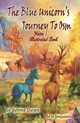 bokomslag The Blue Unicorn's Journey To Osm Mini Illustrated Book