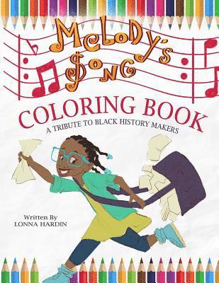 bokomslag Melody's Song Coloring Book: A Tribute To Black History Makers