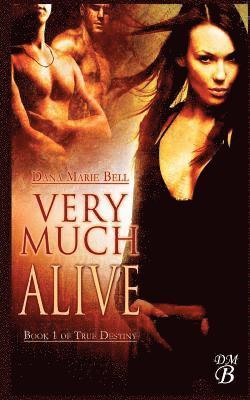 Very Much Alive 1