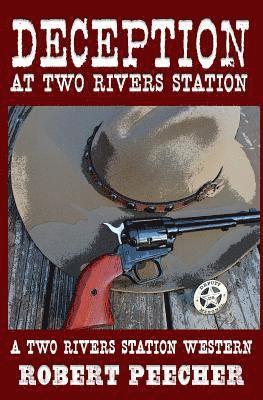 Deception at Two Rivers Station 1