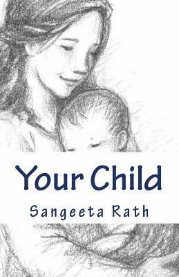 Your Child: Secret s to Your Child Development 1