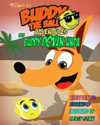 bokomslag Buddy the Ball Adventures Volume Five: Buddy Down Unda