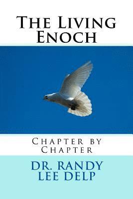 The Living Enoch: Chapter by Chapter 1