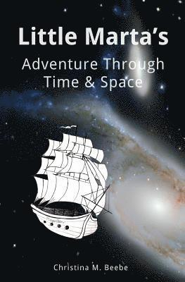 Little Marta's Adventure Through Time & Space 1